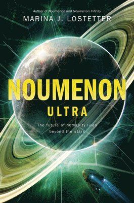 Marina J. Lostetter - Noumenon Ultra, Häftad