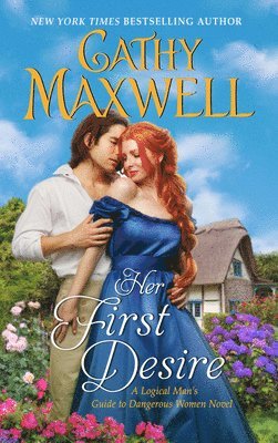 bokomslag Her First Desire: A Logical Man's Guide to Dangerous Women Novel
