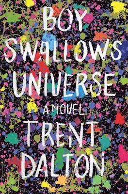 Trent Dalton - Boy Swallows Universe, Inbunden