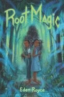 bokomslag Royce, E: Root Magic
