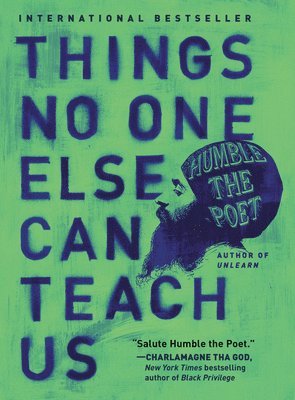 Things No One Else Can Teach Us 1