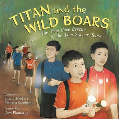 Susan Hood, Pathana Sornhiran - Titan and the Wild Boars, Inbunden