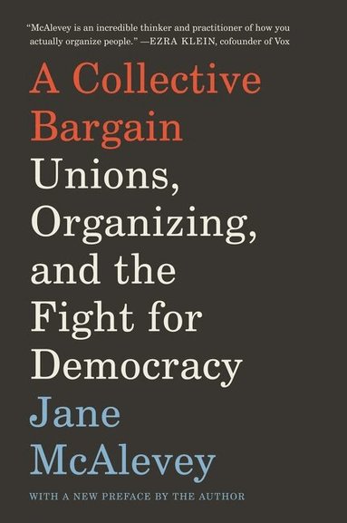 Jane McAlevey - Collective Bargain, Häftad