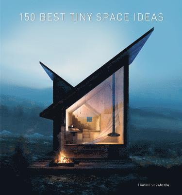 150 Best Tiny Space Ideas 1