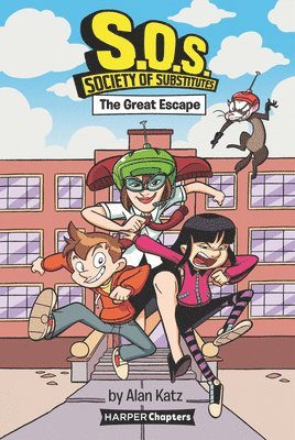 bokomslag S.O.S.: Society of Substitutes #1: The Great Escape