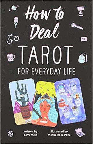 How to Deal: Tarot for Everyday Life 1