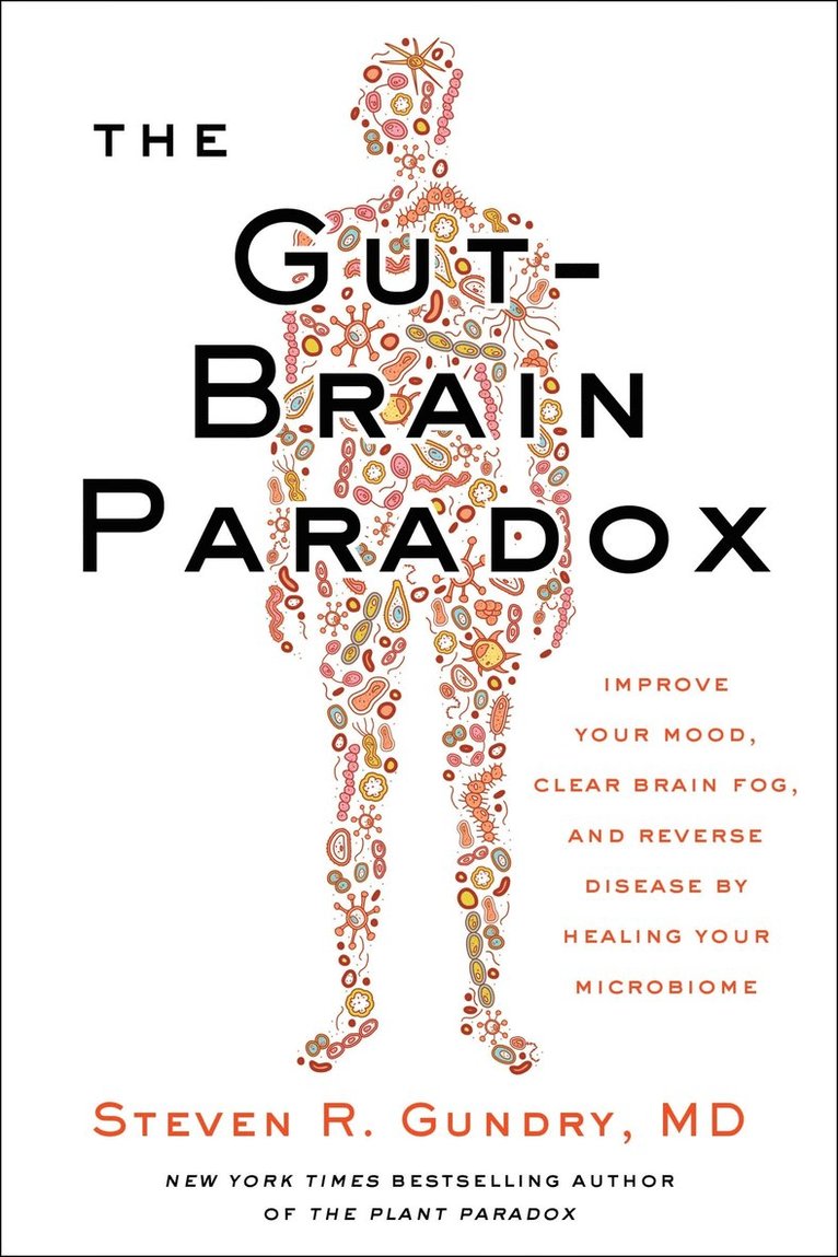 The Gut-Brain Paradox 1