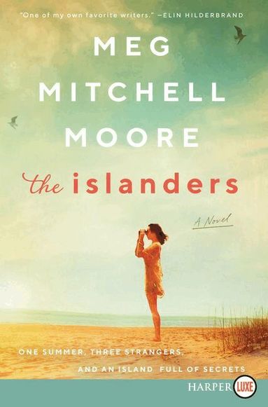 Meg Mitchell Moore - Islanders [Large Print], Häftad