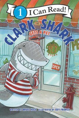 Bruce Hale - Clark the Shark Gets a Pet, Häftad