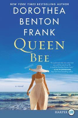 Dorothea Benton Frank - Queen Bee, Häftad