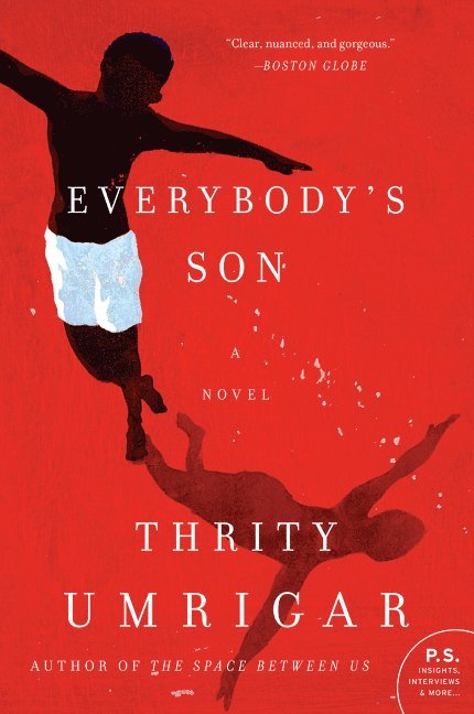 Thrity Umrigar - Everybody's Son, Häftad