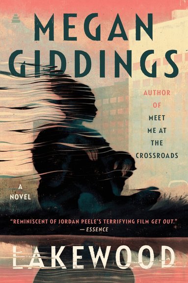 Megan Giddings - Lakewood, Häftad