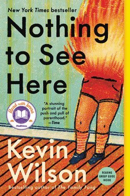 Kevin Wilson - Nothing to See Here, Häftad