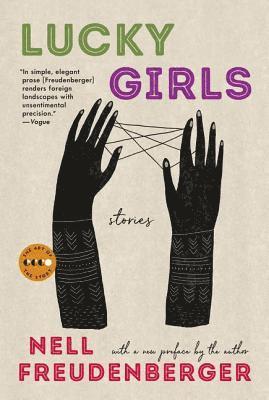 Nell Freudenberger - Lucky Girls, Häftad