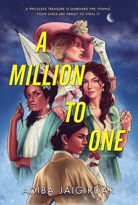 Adiba Jaigirdar - A Million to One, Inbunden