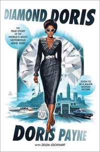 bokomslag Diamond Doris: The True Story of the World's Most Notorious Jewel Thief