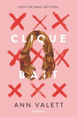 Ann Valett - Clique Bait, Inbunden