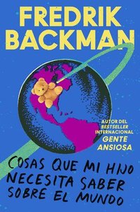 bokomslag Things My Son Needs To Know About The World \ Cosas Que Mi Hij (spanish Edition)