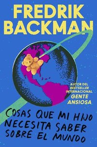 bokomslag Things My Son Needs to Know About the World \ Cosas que mi hij (Spanish edition)