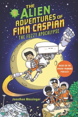 Jonathan Messinger - Alien Adventures of Finn Caspian #1: The Fuzzy Apocalypse, Häftad