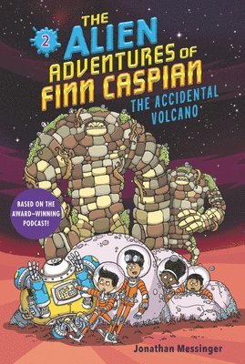Jonathan Messinger - The Alien Adventures of Finn Caspian #2: The Accidental Volcano, Häftad