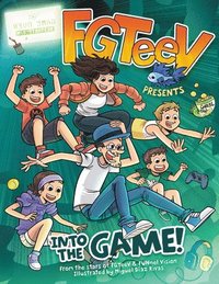 bokomslag FGTeeV Presents: Into the Game!