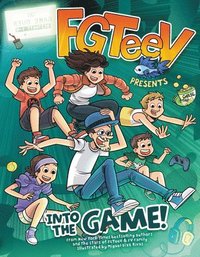 bokomslag FGTeeV Presents: Into the Game!