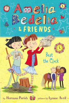 bokomslag Amelia Bedelia & Friends: Beat the Clock