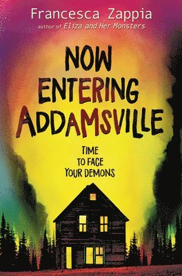 Francesca Zappia - Now Entering Addamsville, Häftad