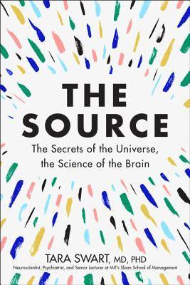 PhD Dr. Tara Swart MD - The Source, Inbunden