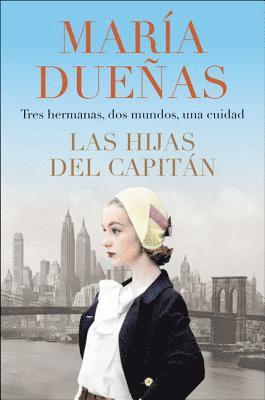The Captain's Daughters \ Las Hijas del Capitan (Spanish Edition)
