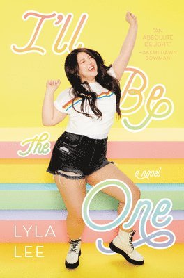 Lyla Lee - I'll Be the One, Inbunden