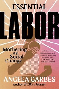 bokomslag Essential Labor