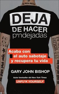 bokomslag Stop Doing That Sh*t \ Deja de hacer p*ndejadas (Spanish edition)
