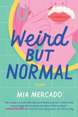Mia Mercado - Weird but Normal, Häftad