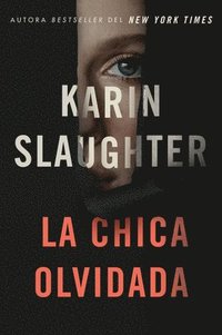 bokomslag Girl, Forgotten / La chica olvidada \ (Spanish edition)