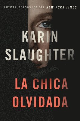 bokomslag Girl, Forgotten / La chica olvidada \ (Spanish edition)