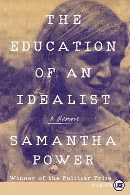 Samantha Power - The Education of an Idealist: A Memoir, Häftad