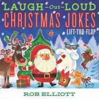 bokomslag Laugh-Out-Loud Christmas Jokes: Lift-The-Flap: A Christmas Holiday Book for Kids