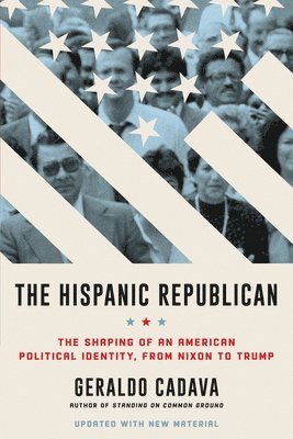 bokomslag The Hispanic Republican