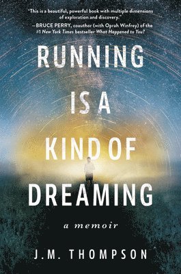 bokomslag Running Is a Kind of Dreaming