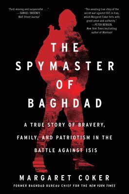 bokomslag The Spymaster of Baghdad