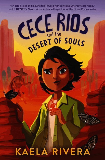 Cece Rios and the Desert of Souls