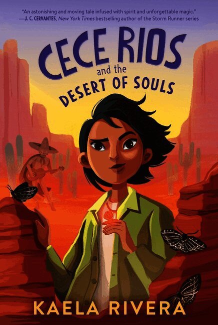 Cece Rios and the Desert of Souls