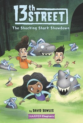 13th Street #4: The Shocking Shark Showdown 1