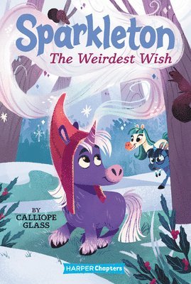 Sparkleton #4: The Weirdest Wish 1