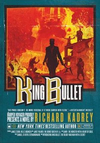 bokomslag King Bullet