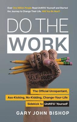 Gary John Bishop - Do the Work, Häftad