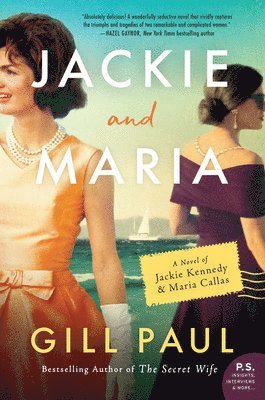 Gill Paul - Jackie and Maria, Häftad