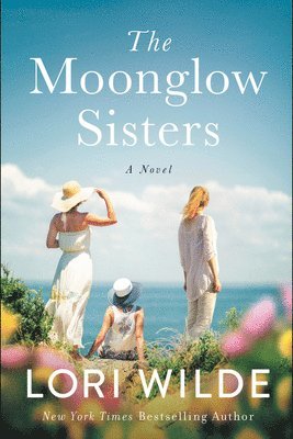 Lori Wilde - The Moonglow Sisters, Häftad